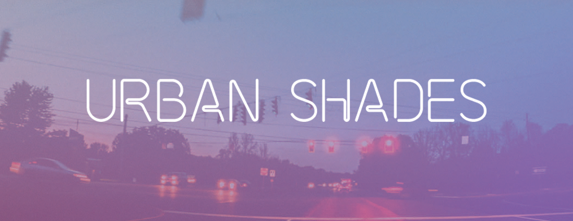 URBAN SHADES COLLECTION